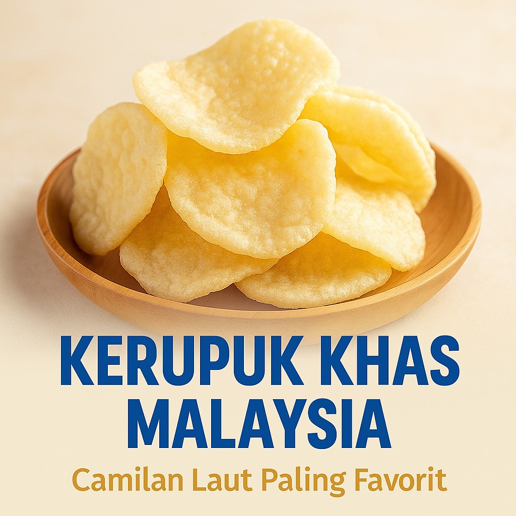 Kerupuk khas Malaysia