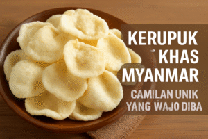 kerupuk khas Myanmar